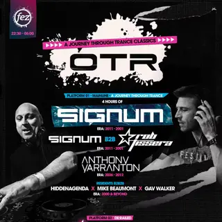 OTR - A 'Journey Through Trance' Classics at Fez Sheffield OTR - A 'Journey Through Trance' Classics at Fez Sheffield