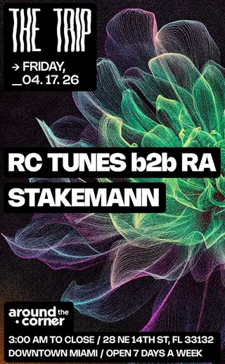 Around The Corner: RC TUNES B2B RA, STAKEMANN at The Trip Around The Corner: RC TUNES B2B RA, STAKEMANN at The Trip