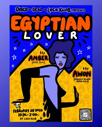 Disco Isn't Dead with Egyptian Lover Disco Isn't Dead with Egyptian Lover - EDM event at The Loco Klub in Bristol