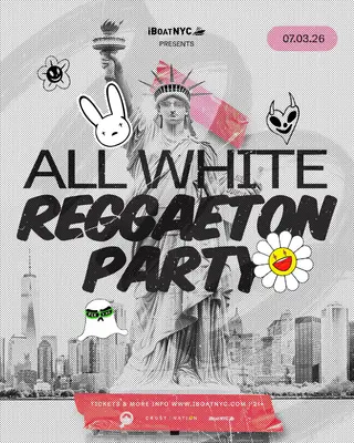 TODO BLANCO: Independence Day ALL WHITE LATIN & Reggaeton Boat Party Cruise at Pier 78 at Hudson River Park TODO BLANCO: Independence Day ALL WHITE LATIN & Reggaeton Boat Party Cruise at Pier 78 at Hudson River Park