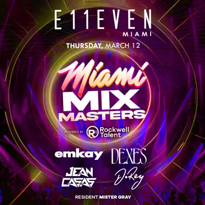 Rockwell at E11EVEN - EDM event at E11EVEN MIAMI in Detroit