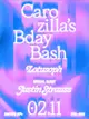 Carozilla's Bday feat. Justin Strauss
