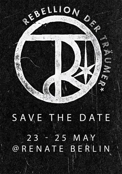 Rebellion der Träumer* - EDM event at Renate in Berlin