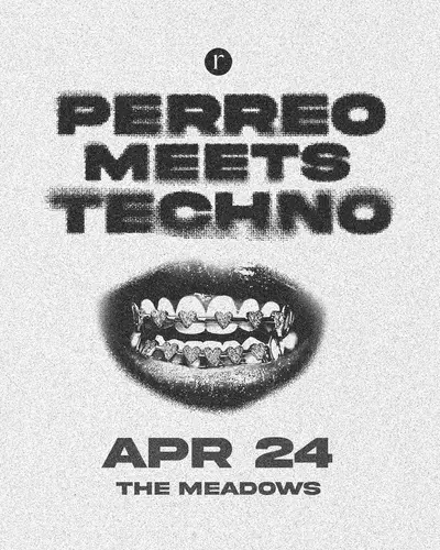 Perreo Meets Techno (21+) - EDM event at The Meadows in New York City