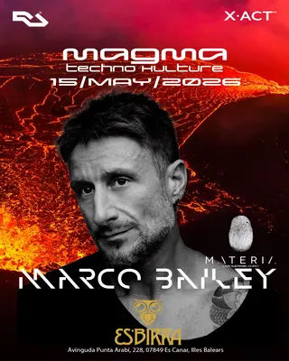MAGMA TECHNO KULTURE ¨Marco Bailey¨ at Esbirra Ibiza MAGMA TECHNO KULTURE ¨Marco Bailey¨ at Esbirra Ibiza