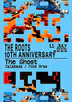 ROOTS 10th ANNIVERSARY W/ The Ghost