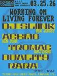 WORKING ON LIVING FOREVER: Dj Sliink • AceMo • Tromac Miami 2026 - Events EDM news from EDMDanceDirectory.com WORKING ON LIVING FOREVER: Dj Sliink • AceMo • Tromac Miami 2026 - Events EDM news from EDMDanceDirectory.com