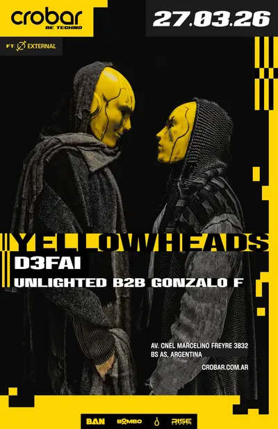 THE YELLOWHEADS & MORE ARTISTS - by EXTERNAL, CROBAR CLUB THE YELLOWHEADS & MORE ARTISTS - by EXTERNAL, CROBAR CLUB - EDM event at TBA - Crobar Club, Palermo in Buenos Aires