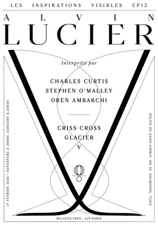 ALVIN LUCIER Performed by Charles Curtis Stephen O'Malley, Oren Ambarchi at Église du Saint-Esprit