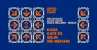 Groove On The Carpet Groove On The Carpet - EDM event at Crack Bellmer in Berlin