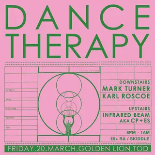 Dance Therapy with DJs Mark Turner, Karl Roscoe & Infrared Beam at The Golden Lion