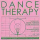 Dance Therapy with DJs Mark Turner, Karl Roscoe & Infrared Beam