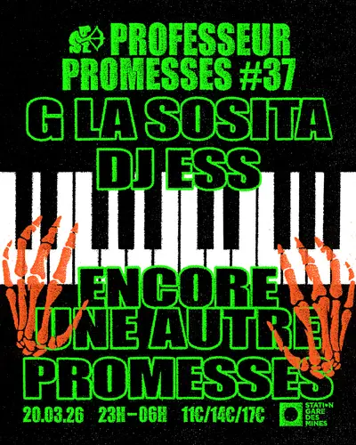 Professeur Promesses #37 with G La Sosita, DJ Ess, encore une autre, Promesses - EDM event at La Station - Gare des Mines in Barcelona