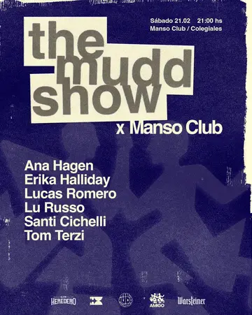 the mudd show x Manso Club at Manso Club the mudd show x Manso Club at Manso Club