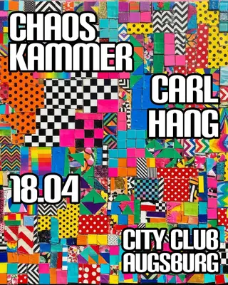 Chaoskammer with Carl Hang & Drischa at City Club Augsburg Chaoskammer with Carl Hang & Drischa at City Club Augsburg