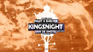 PALET x Shelter Kingsnight Aan de Amstel at Café Café Bar Amsterdam