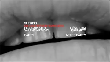 NO LOVE WITHOUT DARKNESS: VALENTINE'S DAY - 12H PARTY at Silencio NO LOVE WITHOUT DARKNESS: VALENTINE'S DAY - 12H PARTY at Silencio