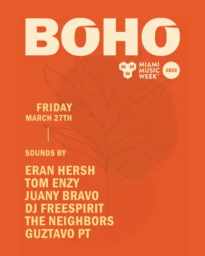 MMW 2026 - FRIDAY at BOHO MMW 2026 - FRIDAY at BOHO - EDM event at Boho House Miami in Miami