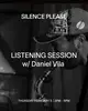LISTENING SESSION with Daniel Vila