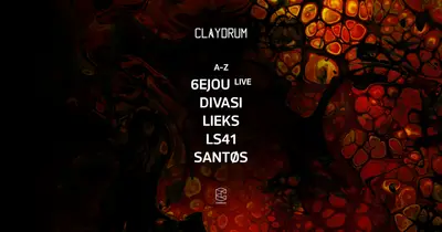 Claydrum presents 6EJOU Live / Divasi / LIEKS / LS41 / SANTØS - EDM event at Complex Maastricht in Netherlands All