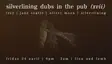 Silverlining Dubs in the Pub (xvii) London 2026 | Tickets & Lineup - Events EDM news from EDMDanceDirectory.com