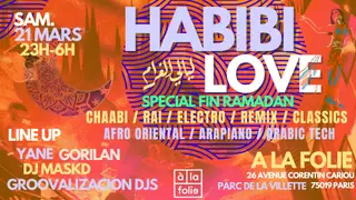 Habibi Love ~ Oriental vibes Party à La Villette  at à la Folie Paris