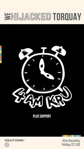 4am Kru in Torquay at The Foundry