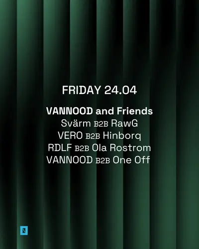 Toffler presents VANNOOD and Friends - EDM event at Toffler in Rotterdam