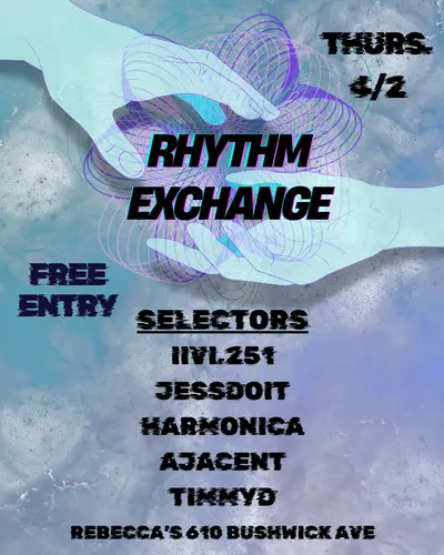 Rhythm Exchange Rhythm Exchange - EDM event at Rebecca's in New York