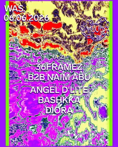 FLUID // 36framez b2b Naim Abu • Angel D'lite • BASHKKA • DIORA - EDM event at WAS. in Utrecht