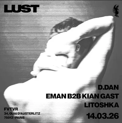 LUST - CHAPTER XV W/ D.Dan, EMAN B2B Kian Gast, Litoshka - EDM event at Fvtvr in Barcelona