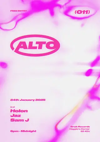 Alto 011 (Free Entry) at Grub Records
