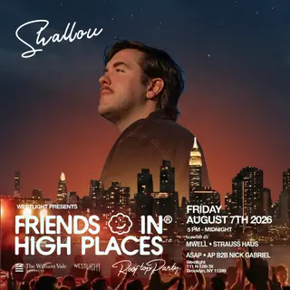 Friends In High Places feat. Shallou at Westlight Rooftop at The William Vale