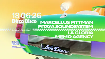 DISCO DISCO: Marcellus Pittman, Pitaya Soundsystem & more DISCO DISCO: Marcellus Pittman, Pitaya Soundsystem & more - EDM event at Virage in Paris