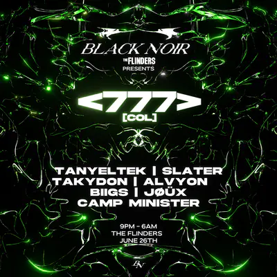 BLACK NOIR presents: <777> [COL] - EDM event at The Flinders in Sydney