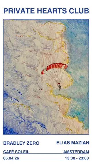 Private Hearts Club with Bradley Zero & Elias Mazian at Café Soleil Amsterdam Private Hearts Club with Bradley Zero & Elias Mazian at Café Soleil Amsterdam