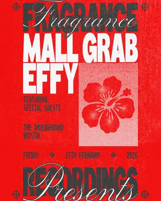 Fragrance Recordings presents Mall Grab & Effy at The Underground Fragrance Recordings presents Mall Grab & Effy at The Underground