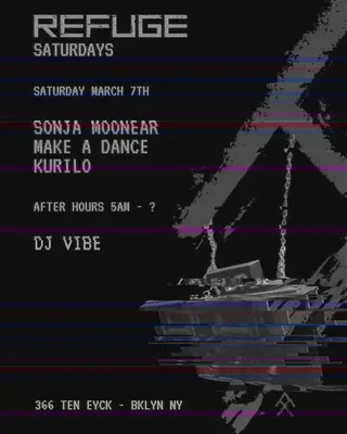 Refuge Saturdays with Sonja Moonear, DJ Vibe, Make A Dance, Kurillo at Refuge