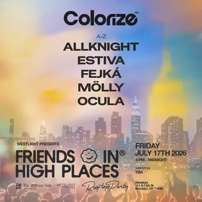 Friends In High Places feat. Colorize - EDM event at Westlight Rooftop at The William Vale in New York City