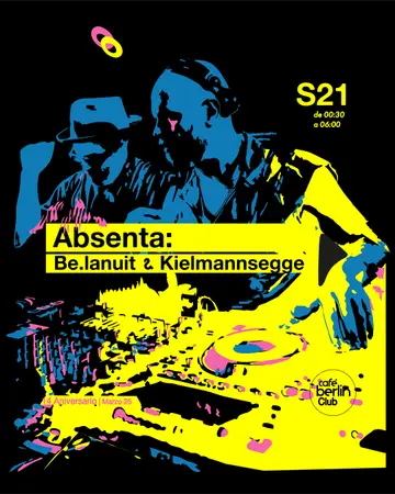 Absenta · be.lanuit & Kielmannsegge at berlinClub Absenta · be.lanuit & Kielmannsegge at berlinClub