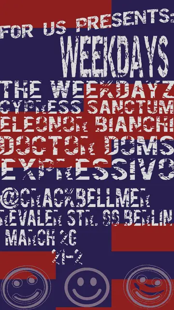 FOR US PRESENTS: WEEKDAYS at Crack Bellmer FOR US PRESENTS: WEEKDAYS at Crack Bellmer