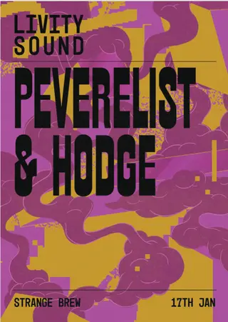 Livity Sound with Peverelist & Hodge at Strange Brew