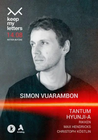 Keep My Letters - EDM event at Ritter Butzke in Berlin