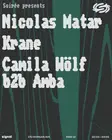 Soirée presents: Nicolas Matar, Krane and Camila Wölf b2b Amba thumbnail