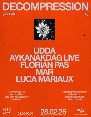 decompression w/ Udda, aykanakdag (live) & Florian Pas at Fitzroy