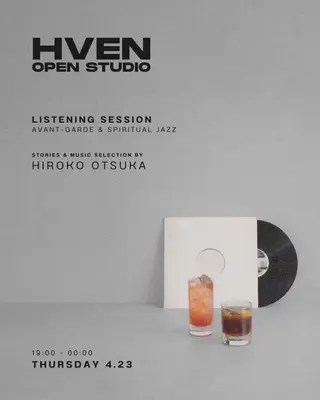 HVEN OPEN STUDIO: Listening Session with Hiroko Otsuka at HVEN