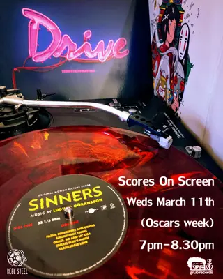 Scores on Screen - presented by Reel Steel at Grub Records