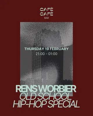 Rens Worbier - Oldschool Hiphop Special at Café Café Bar Amsterdam