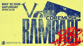 Rampage Roadshow Tokyo Vol.2 at Zerotokyo Rampage Roadshow Tokyo Vol.2 at Zerotokyo