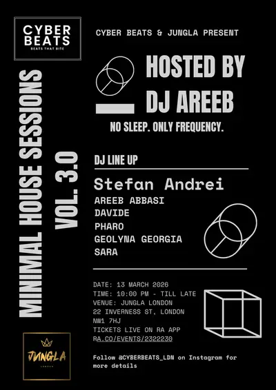 Cyber Beats Minimal House Sessions 3.0 - EDM event at Jungla London in London